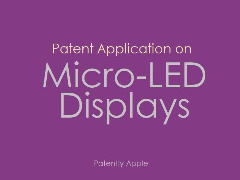 苹果 microLED 制造专利曝光，未来将装备在 iPhone 和 Apple Watch 上