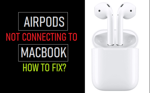 ƻAirPods޷ӵMacBook޸