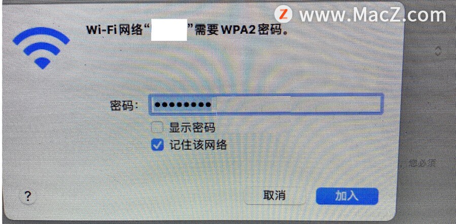 Mac电脑连接 Wi-Fi 总是提示需要WPA2密码怎么办