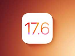 ƻֹͣǩ iOS 17.6 ϵͳ iPhone û޷ٽ